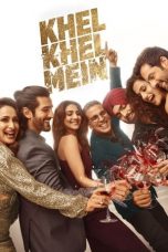 Khel Khel Mein (2024) Bollywood Hindi Movie HD ESub