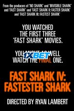 Fast Shark IV: Fastester Shark 2024 720p WEBRip HINDI DUB 1XBET