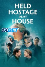 Held Hostage in My House 2024 720p WEBRip HINDI DUB 1XBET