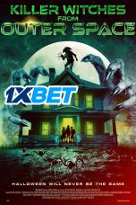 Killer Witches from Outer Space 2024 720p WEBRip HINDI DUB 1XBET