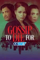 Gossip to Die For 2024 720p WEBRip TAM DUB 1XBET