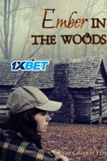 Ember in the Woods 2023 720p WEBRip HINDI DUB 1XBET