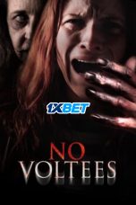 No Voltees 2024 720p WEBRip BEN DUB HQ 1XBET